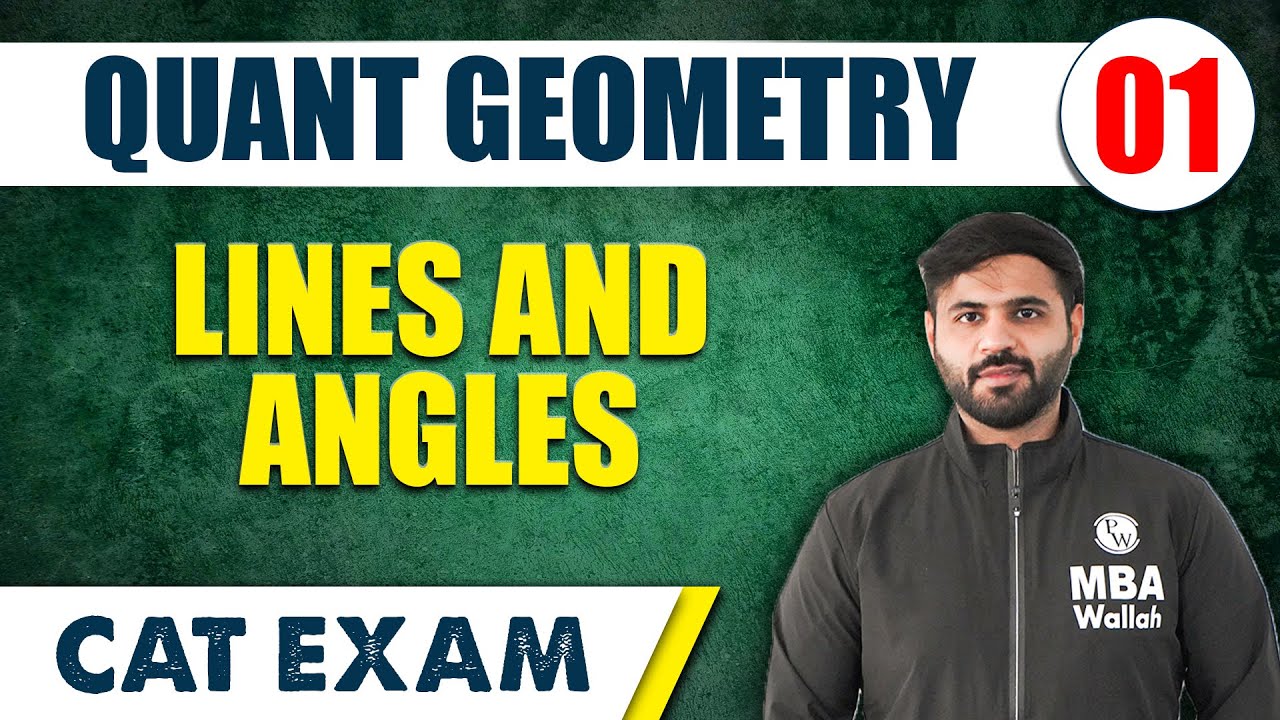 Lines and Angles | Quant Geometry L1 | CAT 2024 | MBA Wallah
