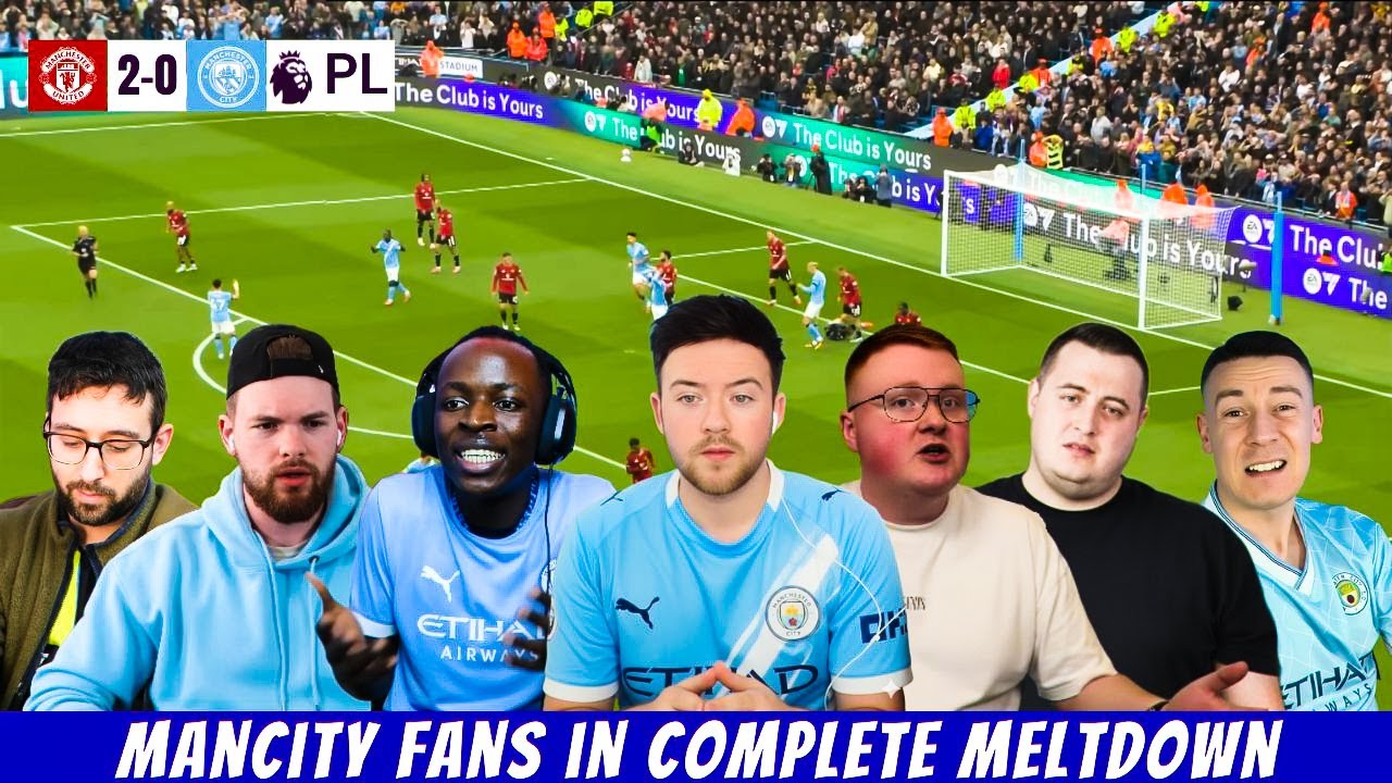 ManUnited 2-0 Mancity | City Fans in MELTDOWN 😭