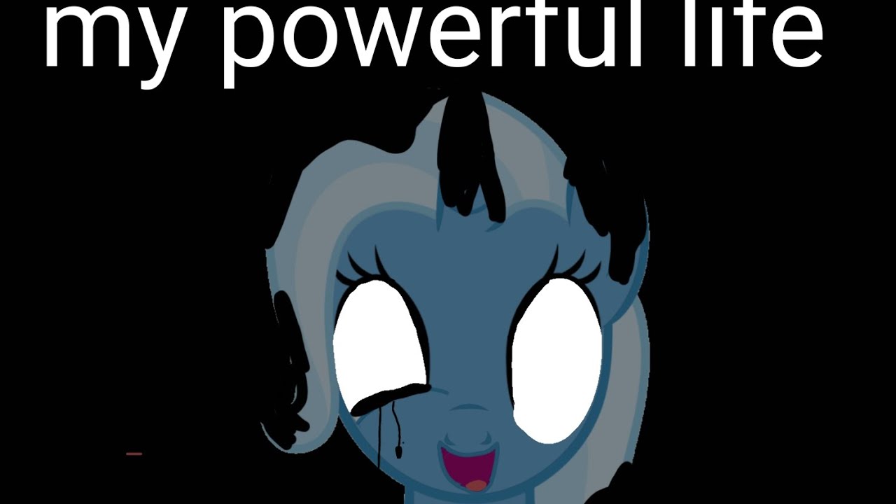 Mlp Darkness Is magic my powerful life @TrixieSurvivor 
