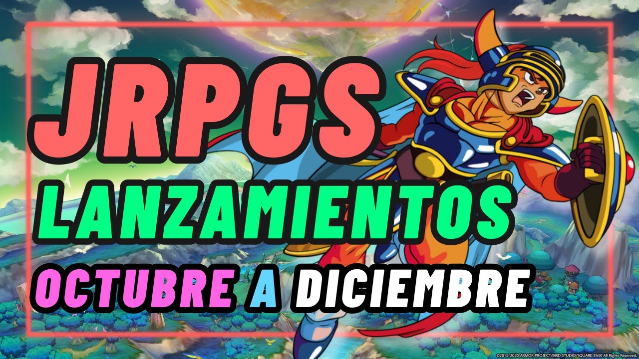 PR&Oacute;XIMOS LANZAMIENTOS JRPGS 2025 (4&ordm; Trimestre) QUE ME INTERESAN