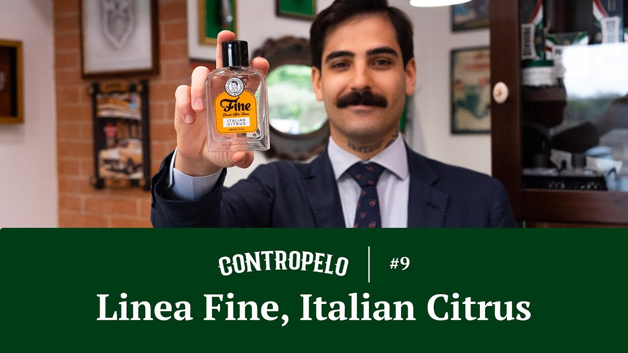 CONTROPELO #09 | Linea Fine, Italian Citrus