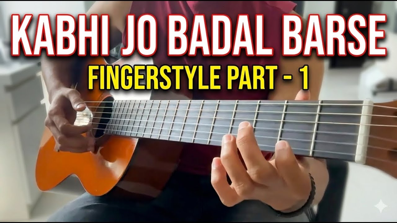 Kabhi Jo badal barse - Fingerstyle Lesson - Live Session | The Duffer Guitarist