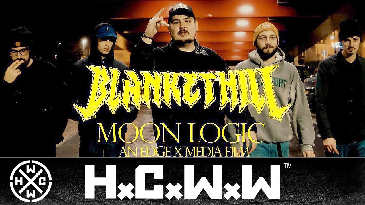 BLANKET HILL - MOON LOGIC - HARDCORE WORLDWIDE (OFFICIAL 4K VERSION HCWW)