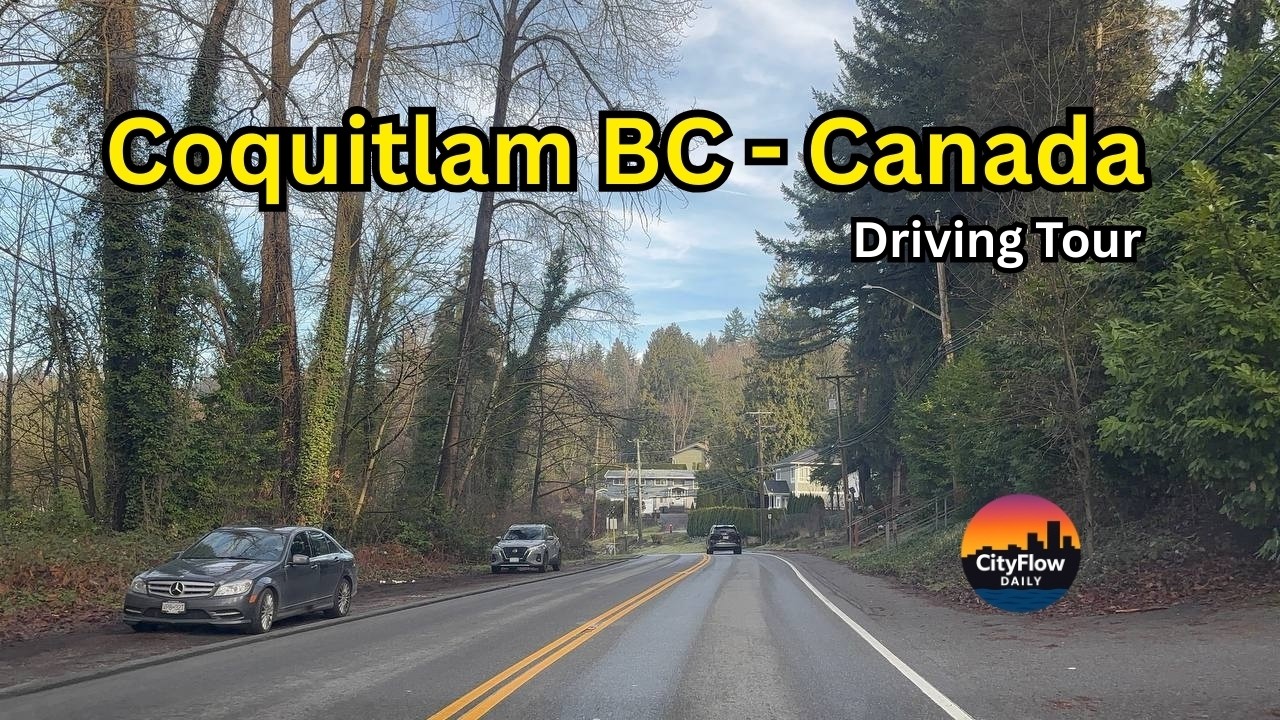 Coquitlam BC Driving Tour 🇨🇦 | Real Canadian Suburbfvdl
