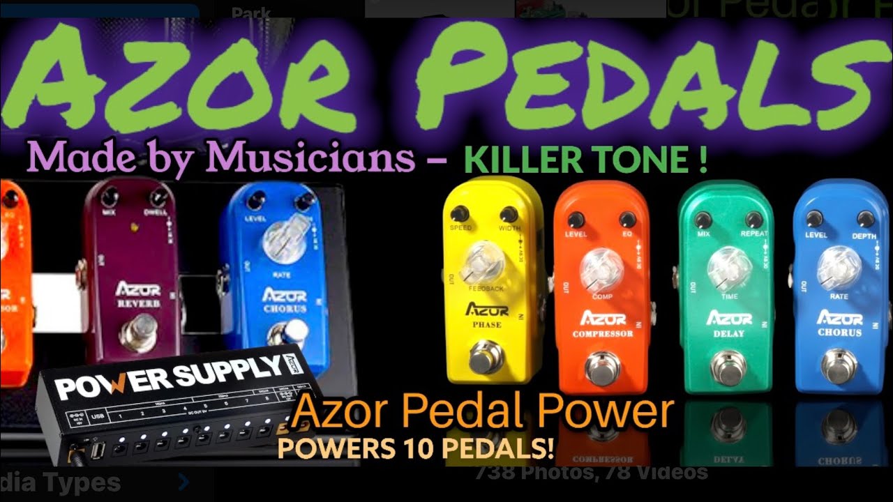 AZOR PEDALS - “How Good ARE They?” - AZOR PEDALS & PEDAL POWER - Demo