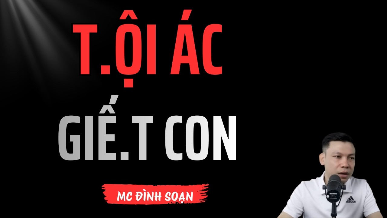 TỘI ÁC GIẾT CON – Chuyện Ma Làng Quê Mới | MC Đình Soạn Kể Hãi