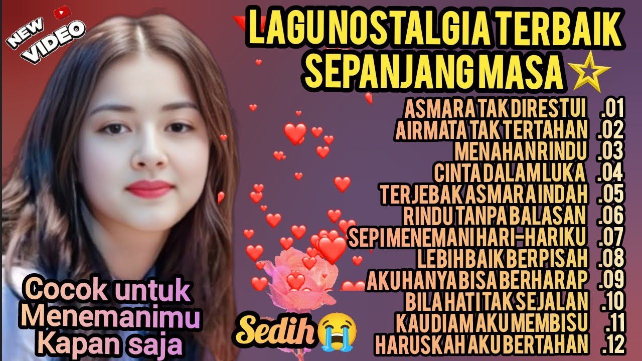 LAGU NOSTALGIA TERBAIK SEPANJANG MASA ‼️ ASMARA TAK DIRESTUI, Cocok untuk menemanimu kapan saja.