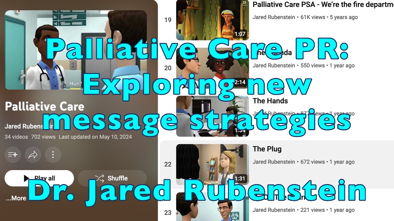 Palliative Care PR: Exploring new message strategies with Jared Rubenstein