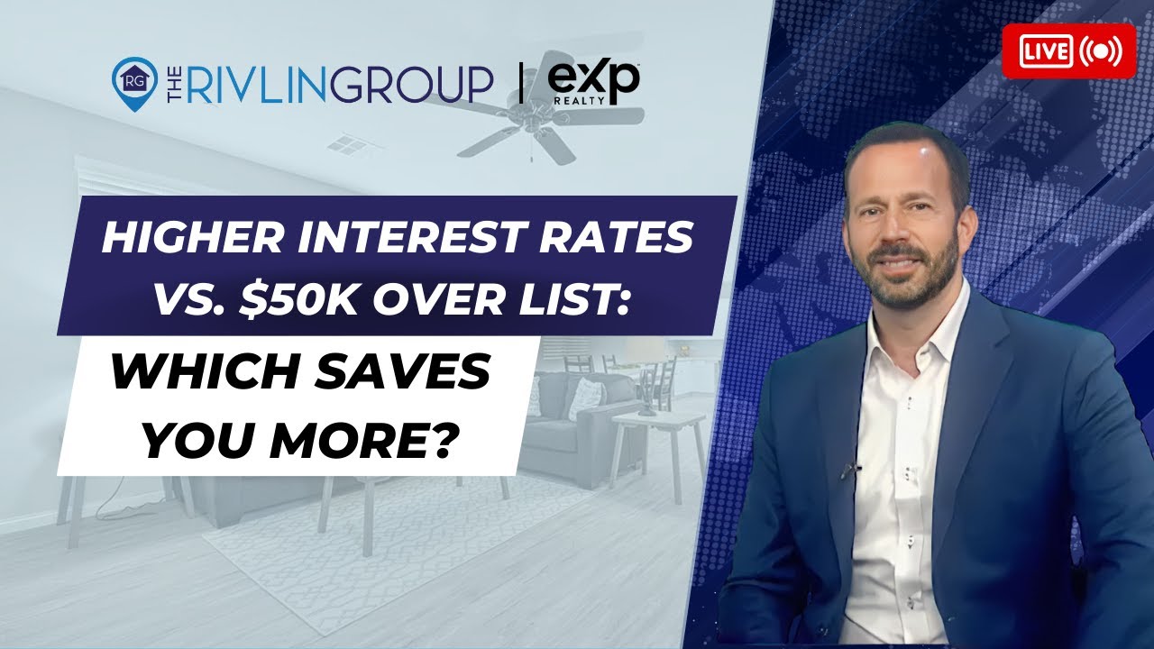 Higher Interest Rates vs. $50K Over List: Which Saves You More? | Las Vegas Real Estate
