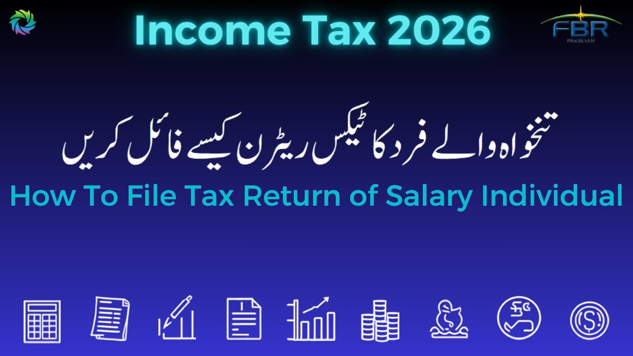 Tax Return 2026 | Tax File with New Form in Easy Step | How to file Tax Return on IRIS - FBR