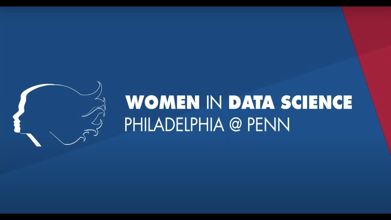 Women in Data Science @ Penn 2022 - Event Recap