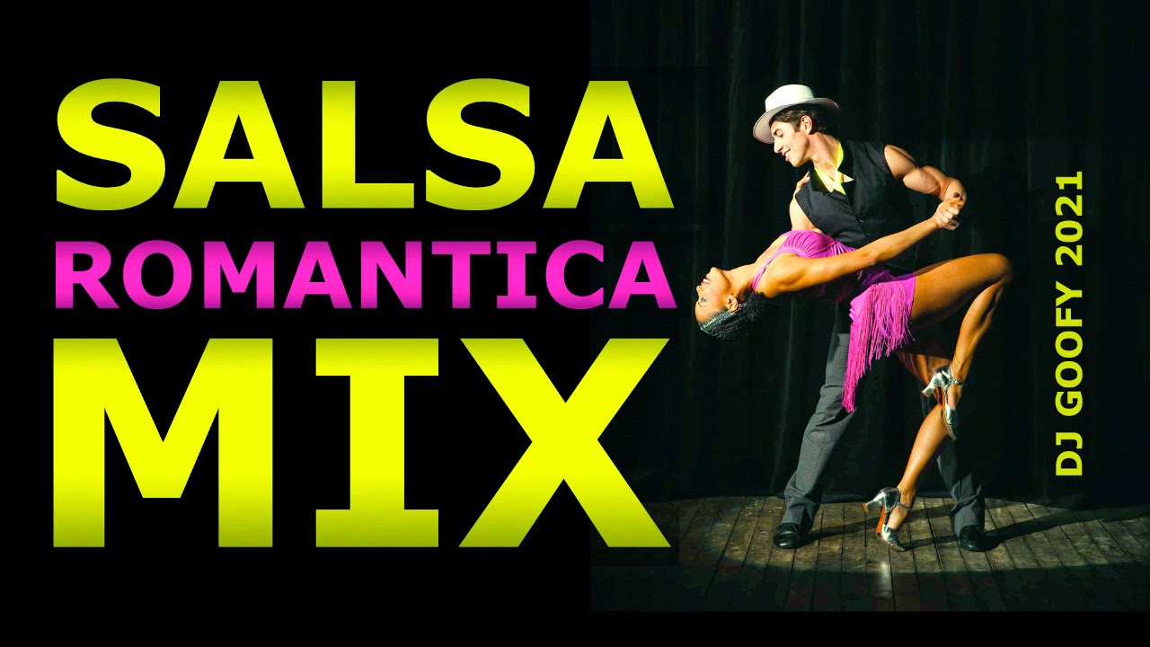 SALSA ROMANTICA MIX - LA MEJOR SALSA DEL AYER - Dj Goofy EC