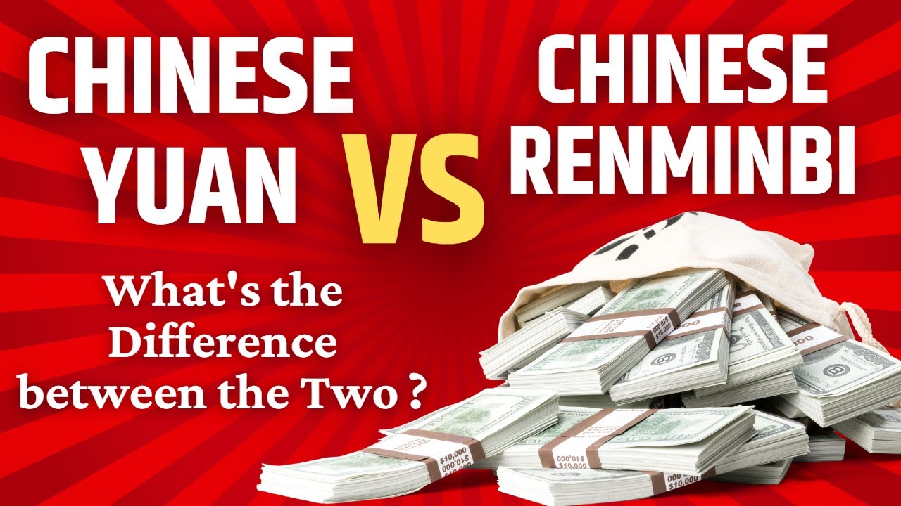 Difference between Chinese Yuan and Chinese Renminbi | China Currency Name | Yuan vs Remnibi