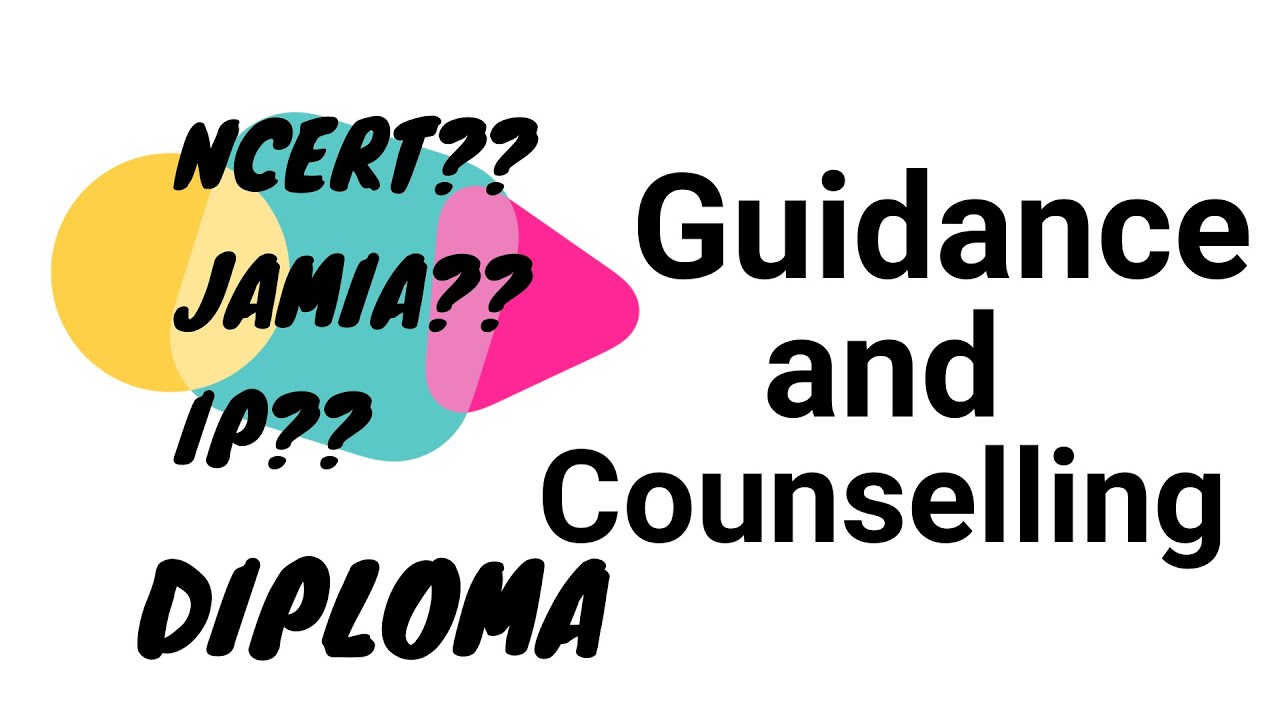 Post graduate diploma in guidance and counseling // Jamia// NCERT//IP which one to choose?