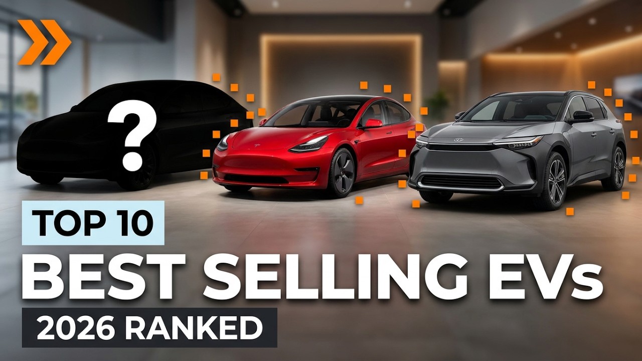 Best Selling EVs of 2026 So Far | Top 10 Electric Cars Ranked
