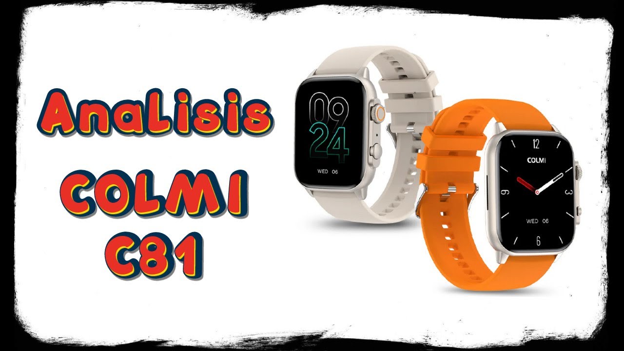 ⌚ Colmi C81: Diseño Ultra Con Pantalla AMOLED ⌚
