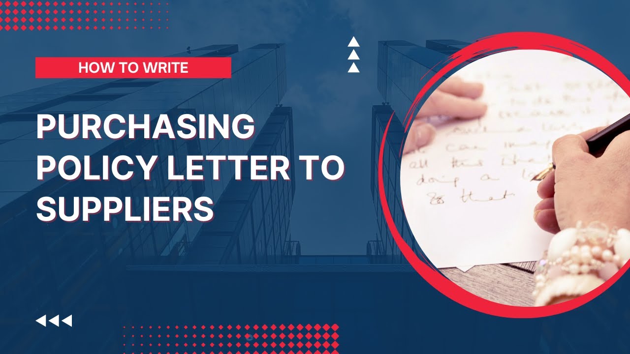 Purchasing Policy Letter to Suppliers