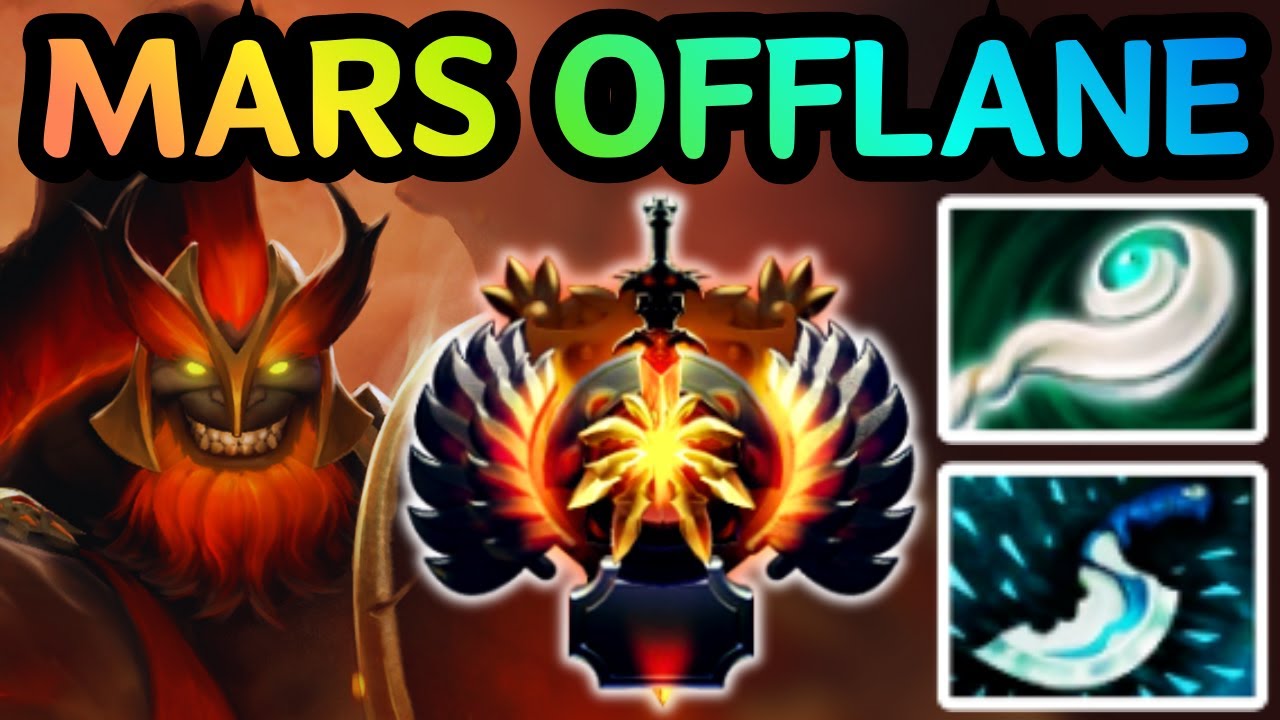 🔥 MARS OFFLANE &mdash; GOD OF ARENA LOCKS EVERYONE DOWN | DOTA 2 GAMEPLAY 🔥