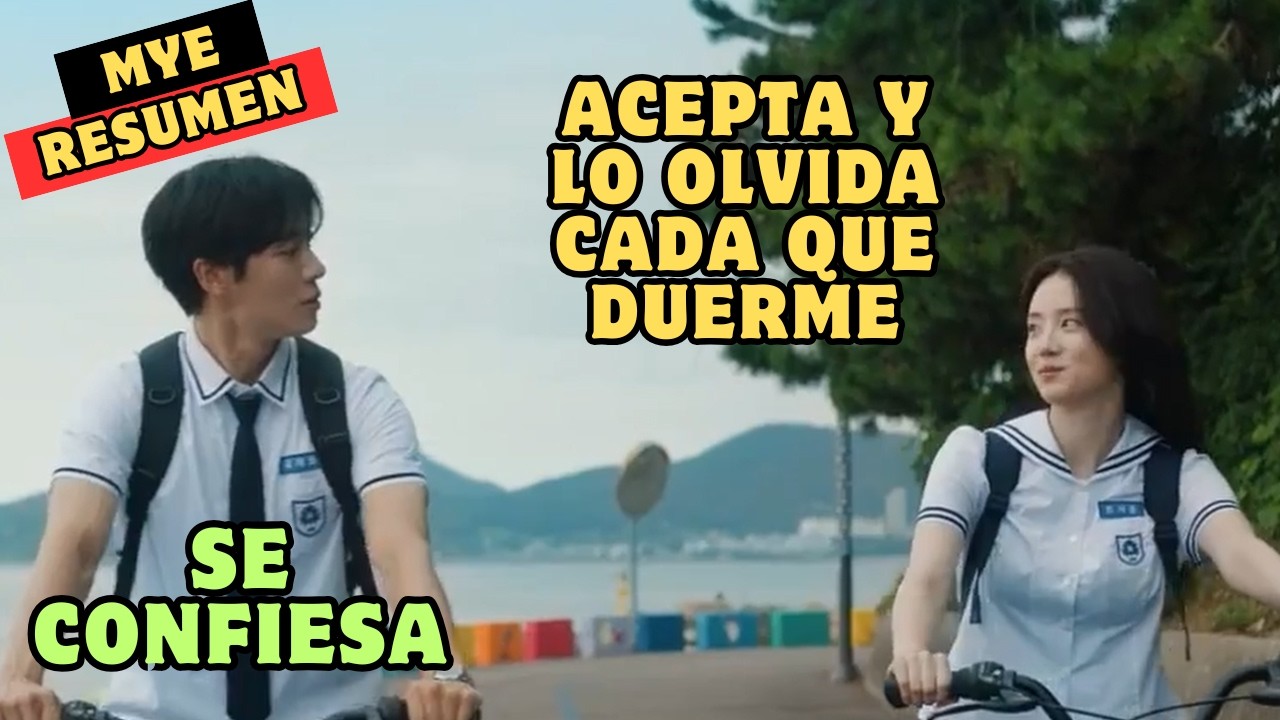 🔥ENAMORA A LA MAS LINDA DE LA ESCUELA PERO ESTA LO OLVIDA CADA QUE DUERME | RESUMEN