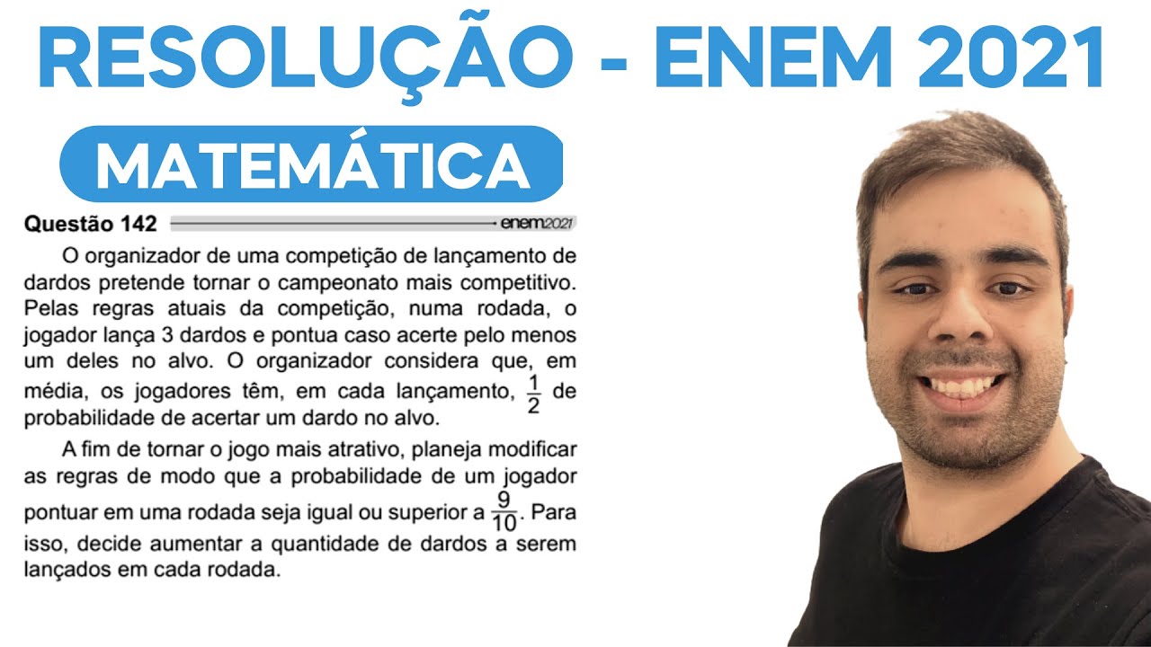 ENEM 2021 – O organizador de uma competição de lançamento de dardos pretende tornar o campeonato