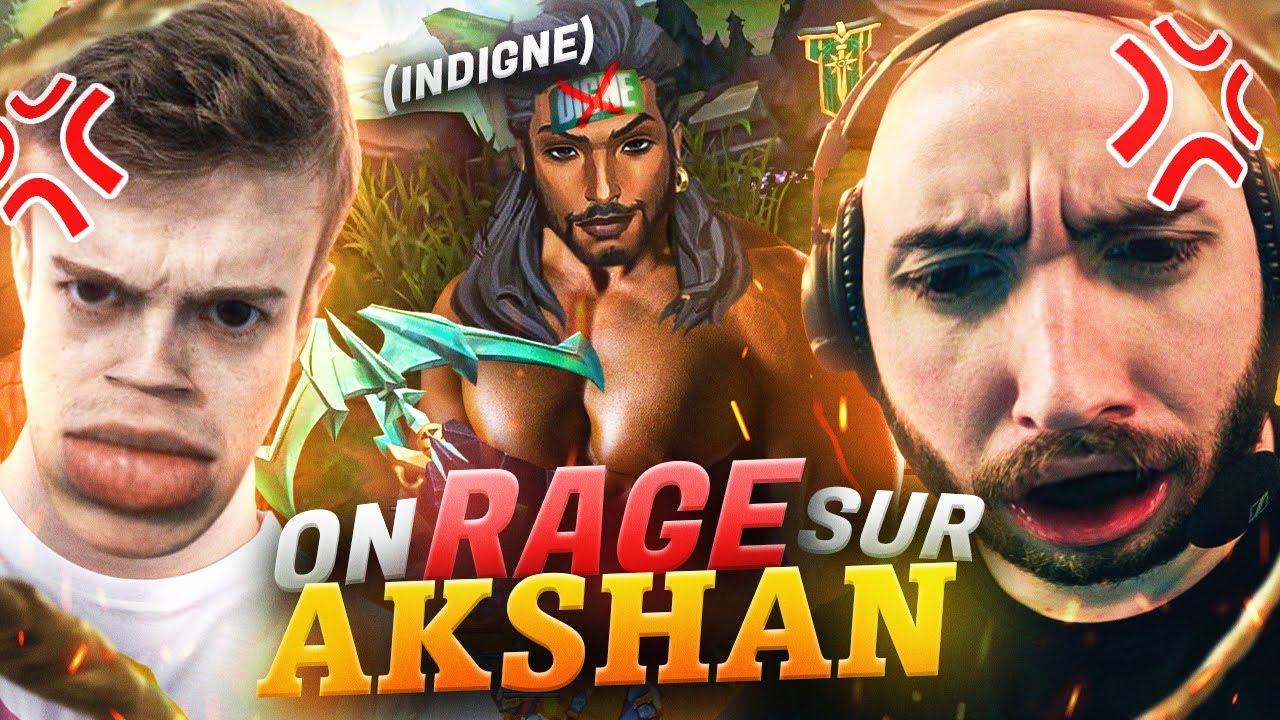 ON RAGE SUR AKSHAN PENDANT 30 MINUTES AVEC CHAP ET ORAX