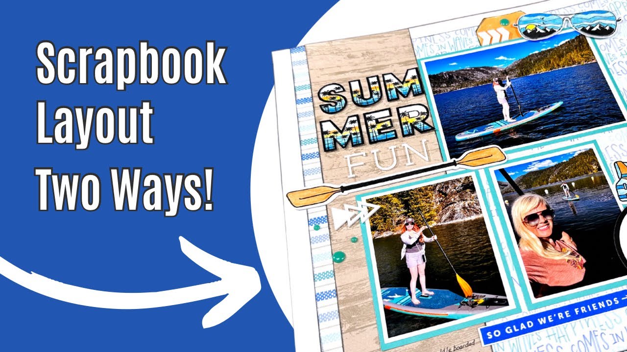 Scrapbook Layout / Same Photos, Two Ways