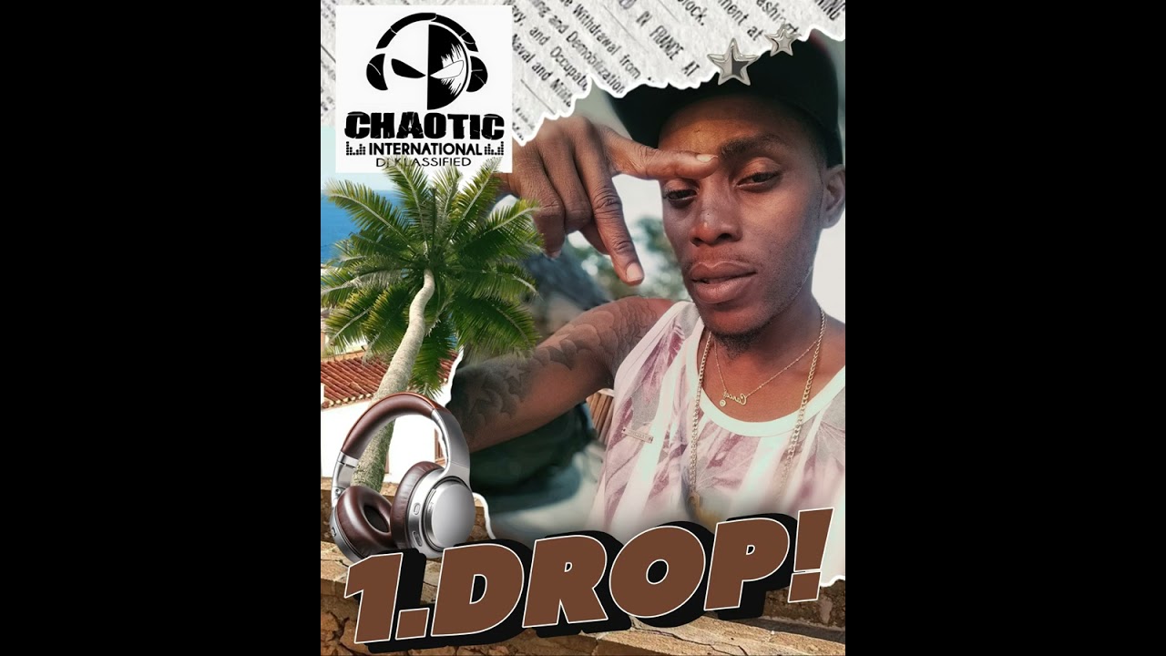 1DROP REGGAE MIXTAPE DJ Klassified #Chaoticacity 🇬🇩