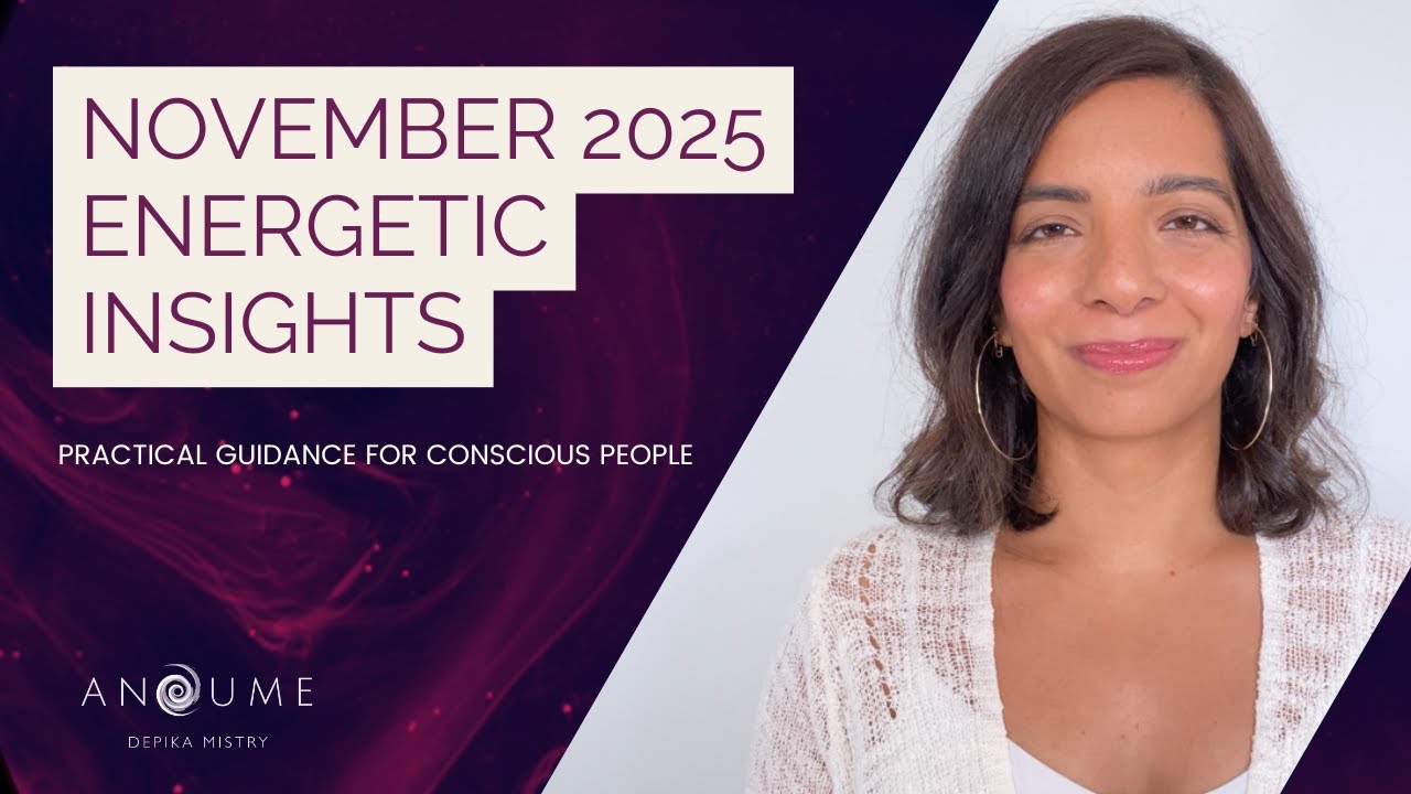 NOVEMBER 2025 ENERGETIC INSIGHTS