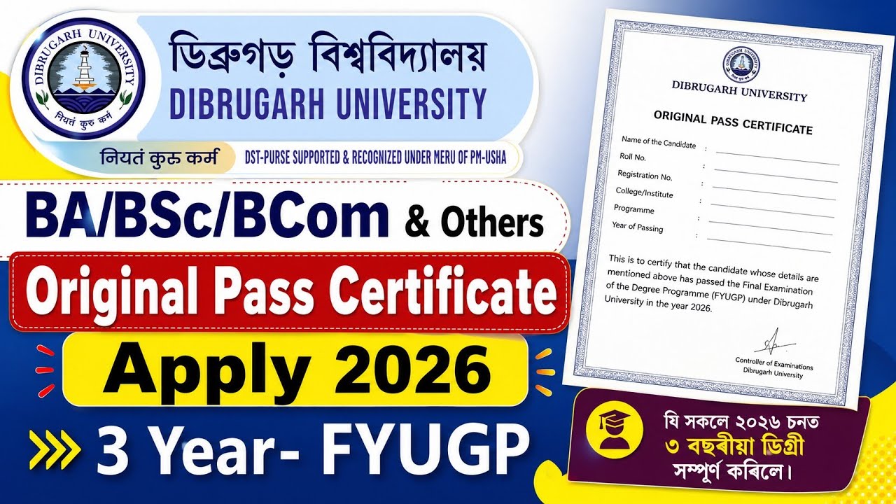 Dibrugarh University UG Original Pass Certificate Apply 2026 |BA/BSc/BCom original certificate apply