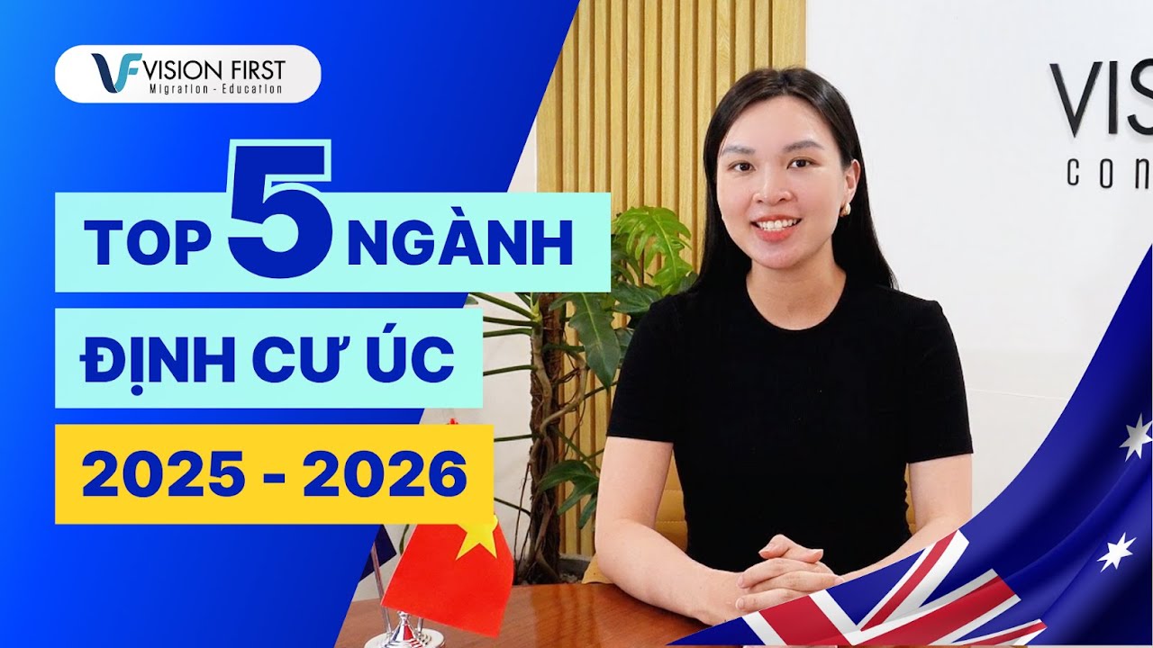 Định cư Úc | Top 5 ngành dễ định cư tại Úc năm 2025-2026
