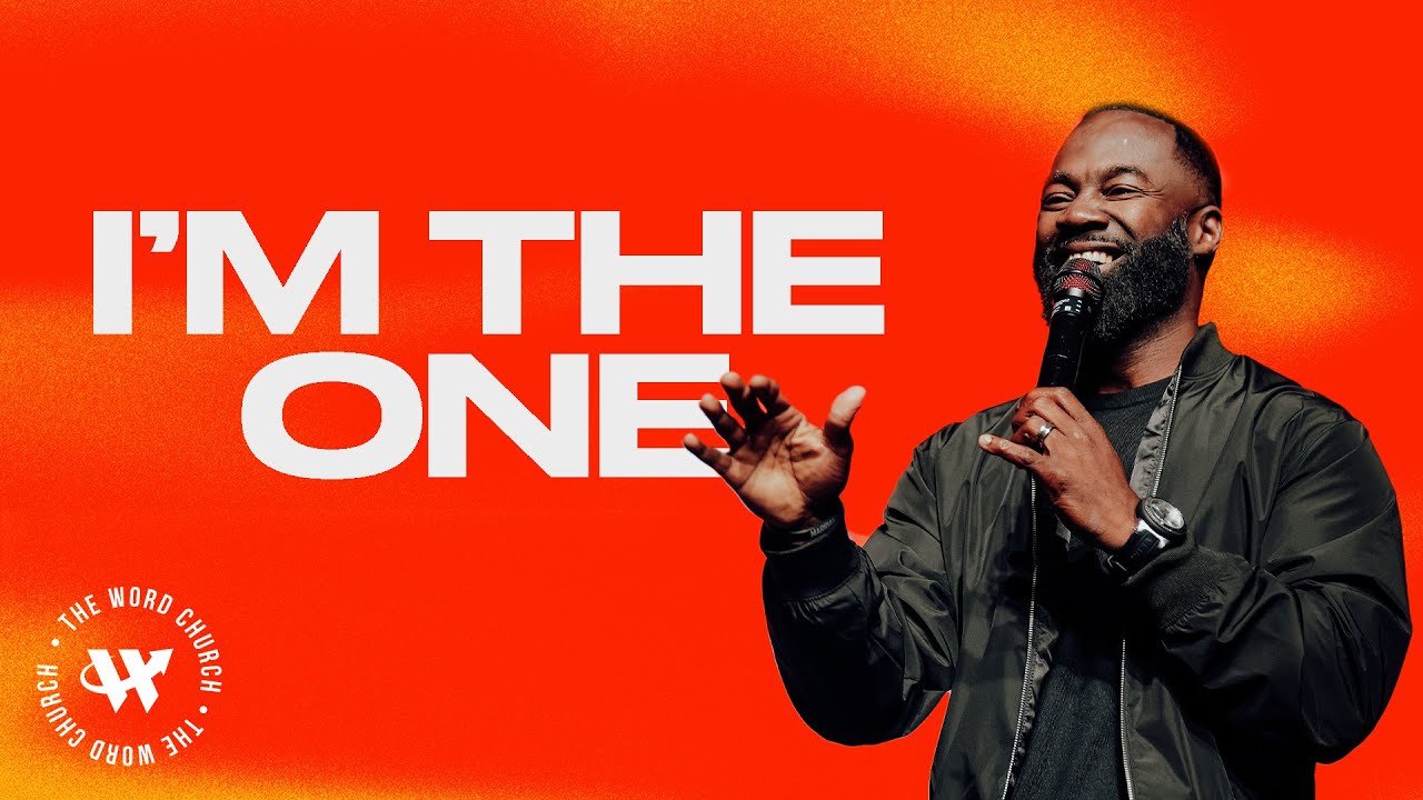 Pastor Joey Foster // I'm The One! // The Word Church