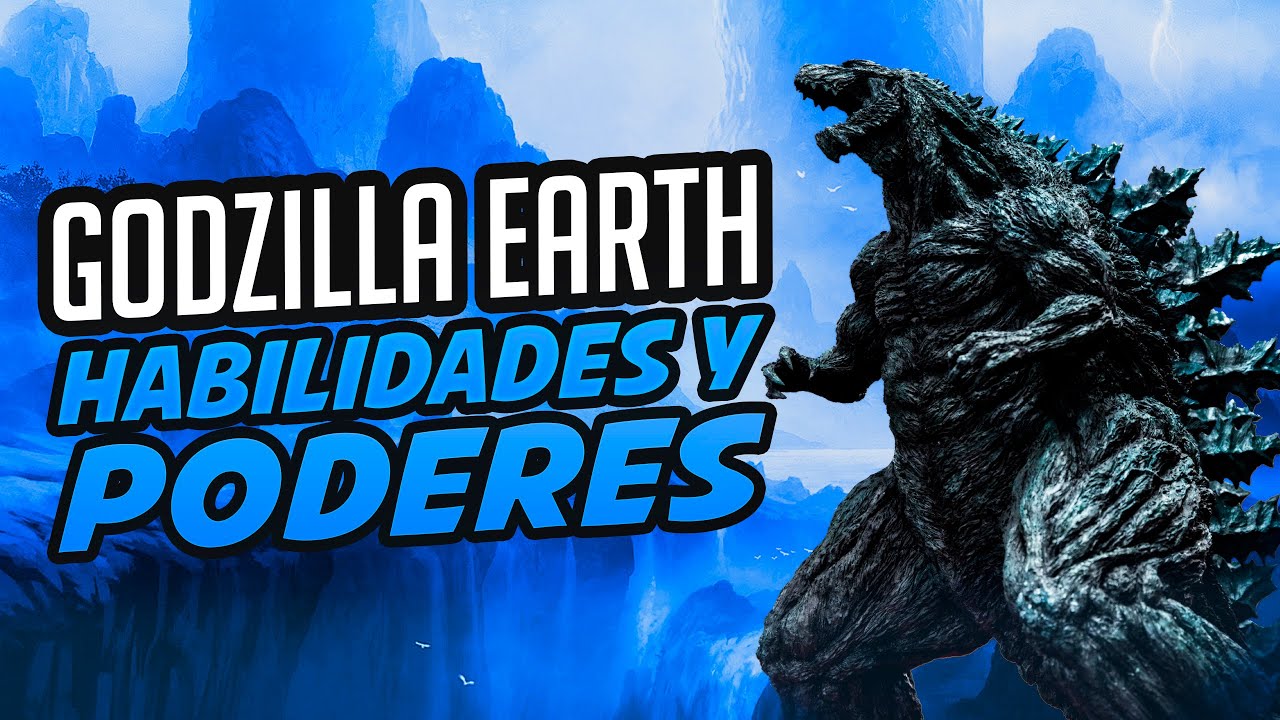 LA VERSI&Oacute;N M&Aacute;S BRUTAL DE GODZILLA | Godzilla Earth: Habilidades y Poderes