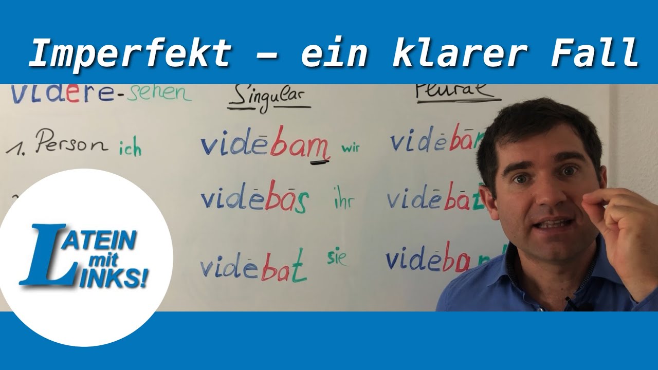 Latein - Imperfekt - die 1. Vergangenheit