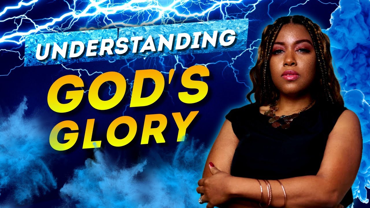 Understanding God's Glory: Kavod, Shekinah, & Doxa
