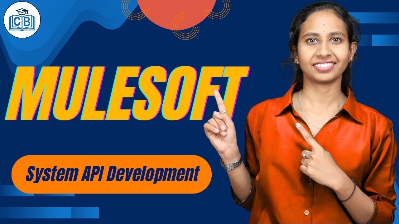 MuleSoft System API Development | MuleSoft Online Tutorial | MuleSoft Training | CyberBrainer