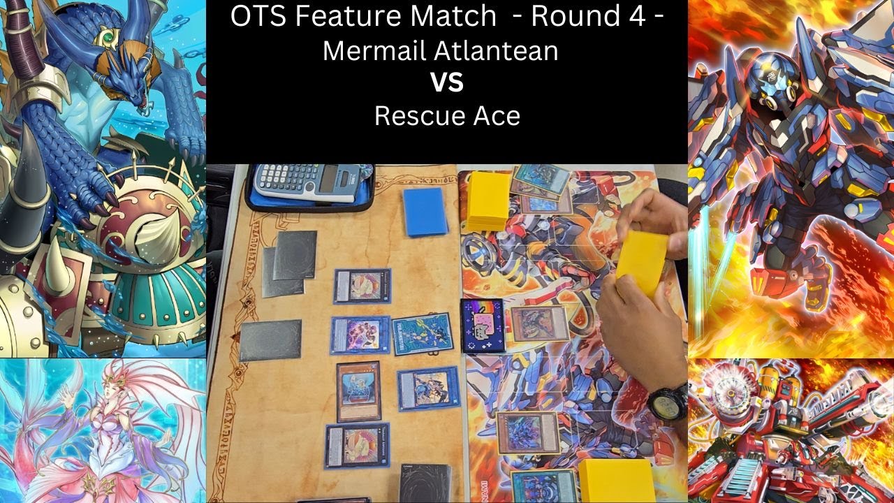 Yugioh - OTS Tourney Round 4 - Mermail Atlantean vs Rescue Ace