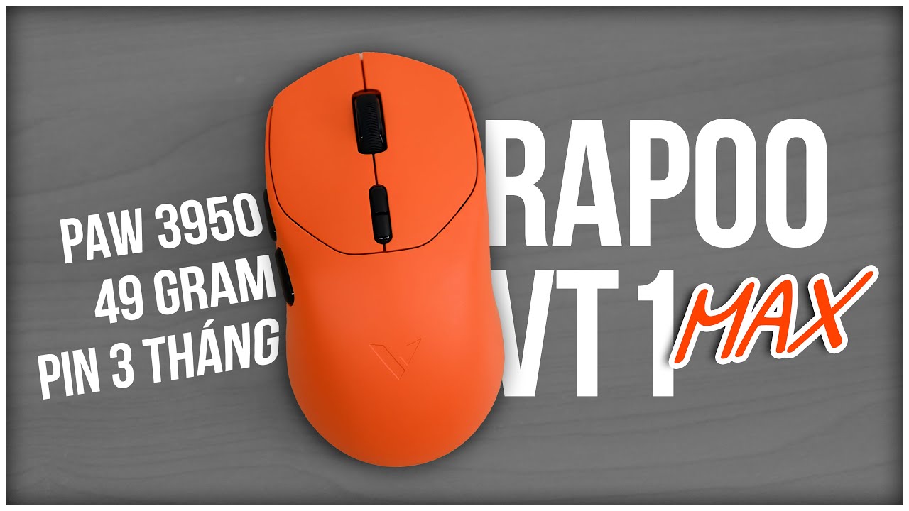 Rapoo VT1 Max: PAW 3950, 49 gram, pin 3 th&aacute;ng, chỉ hơn 1 triệu Đồng