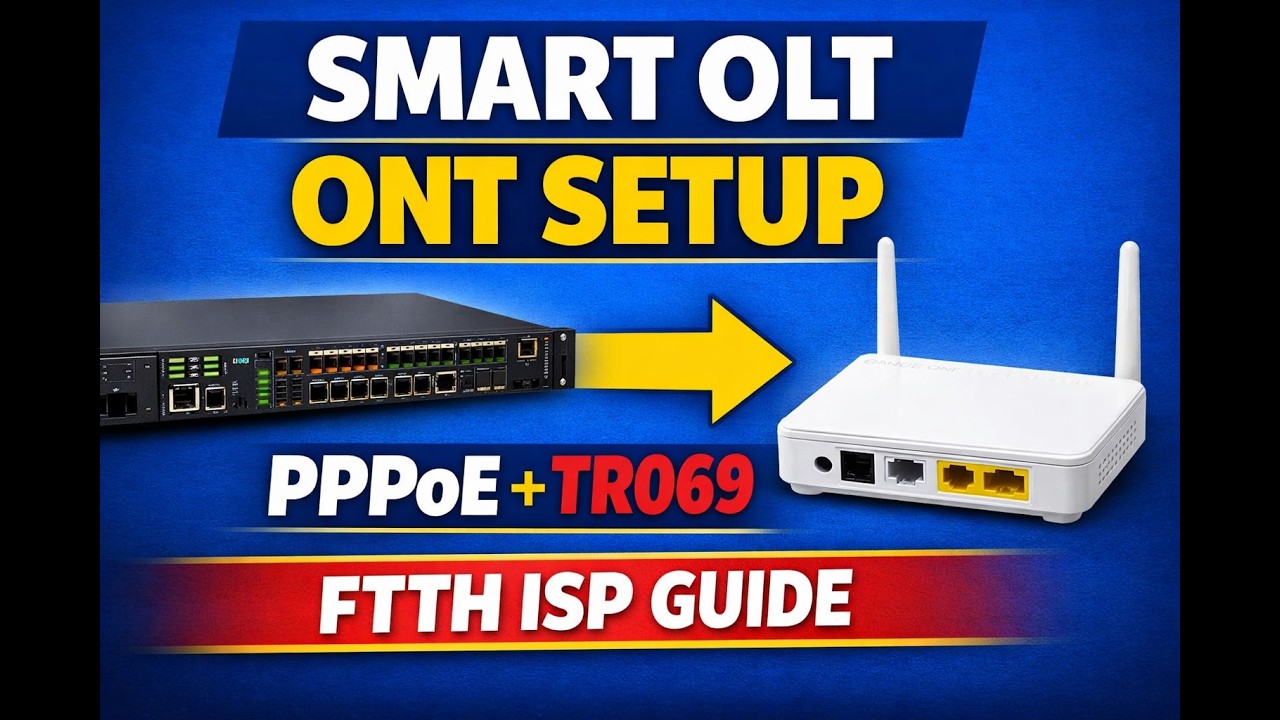 Smart OLT ONT Full Setup Guide | Authorize, TR069, WAN PPPoE & WiFi Configuration