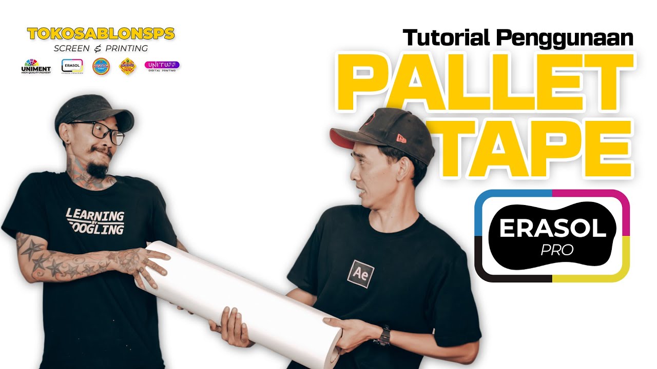 Tutorial Penggunaan Pallet Tape Erasol Pro