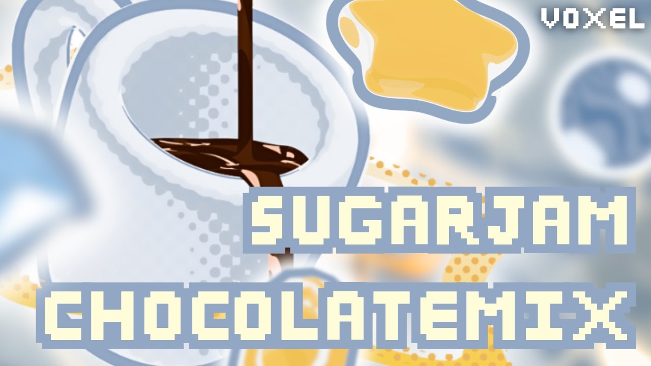 [ChocolateMix] - Sugarjam
