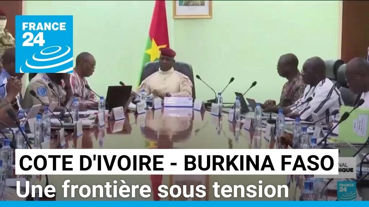 Entre la Côte d'Ivoire et le Burkina Faso, une frontière sous tension • FRANCE 24