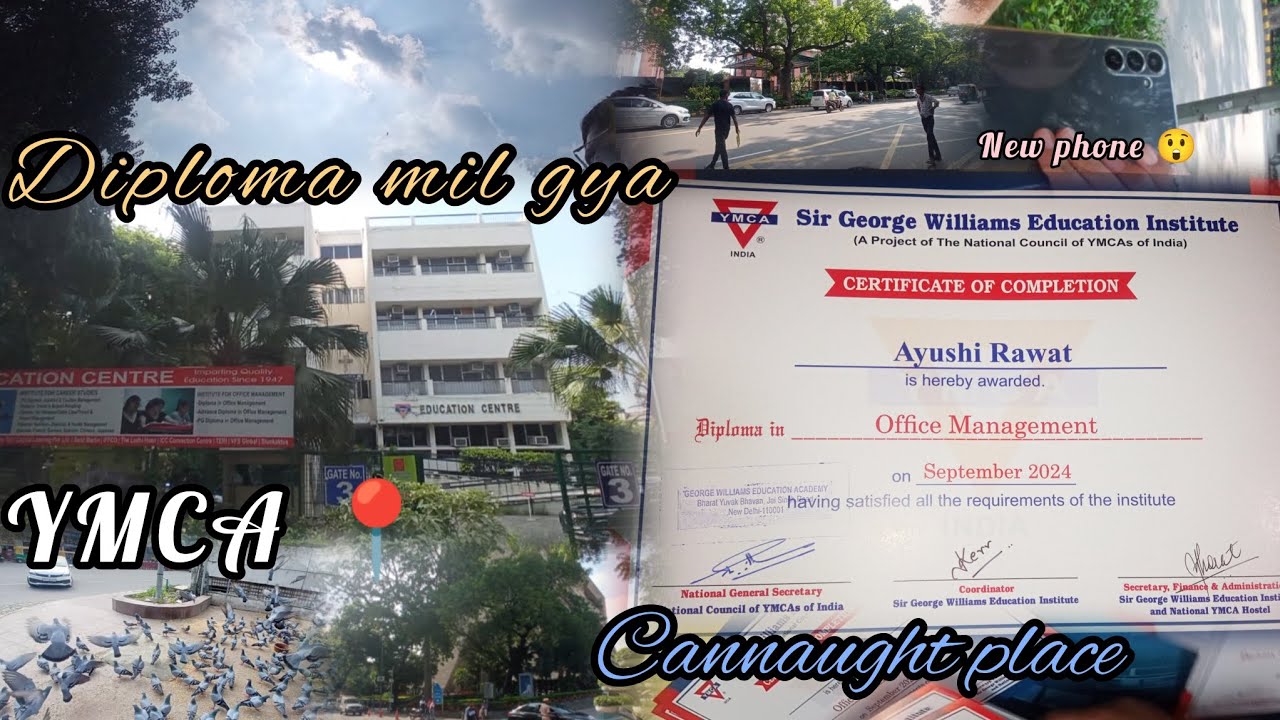 GOT MY DIPLOMA FROM YMCA 📍|| CANNAUGHT PLACE|| OFFICE MANAGEMENT COURSE 🎓🕊️ || #illahi #ymca #funday