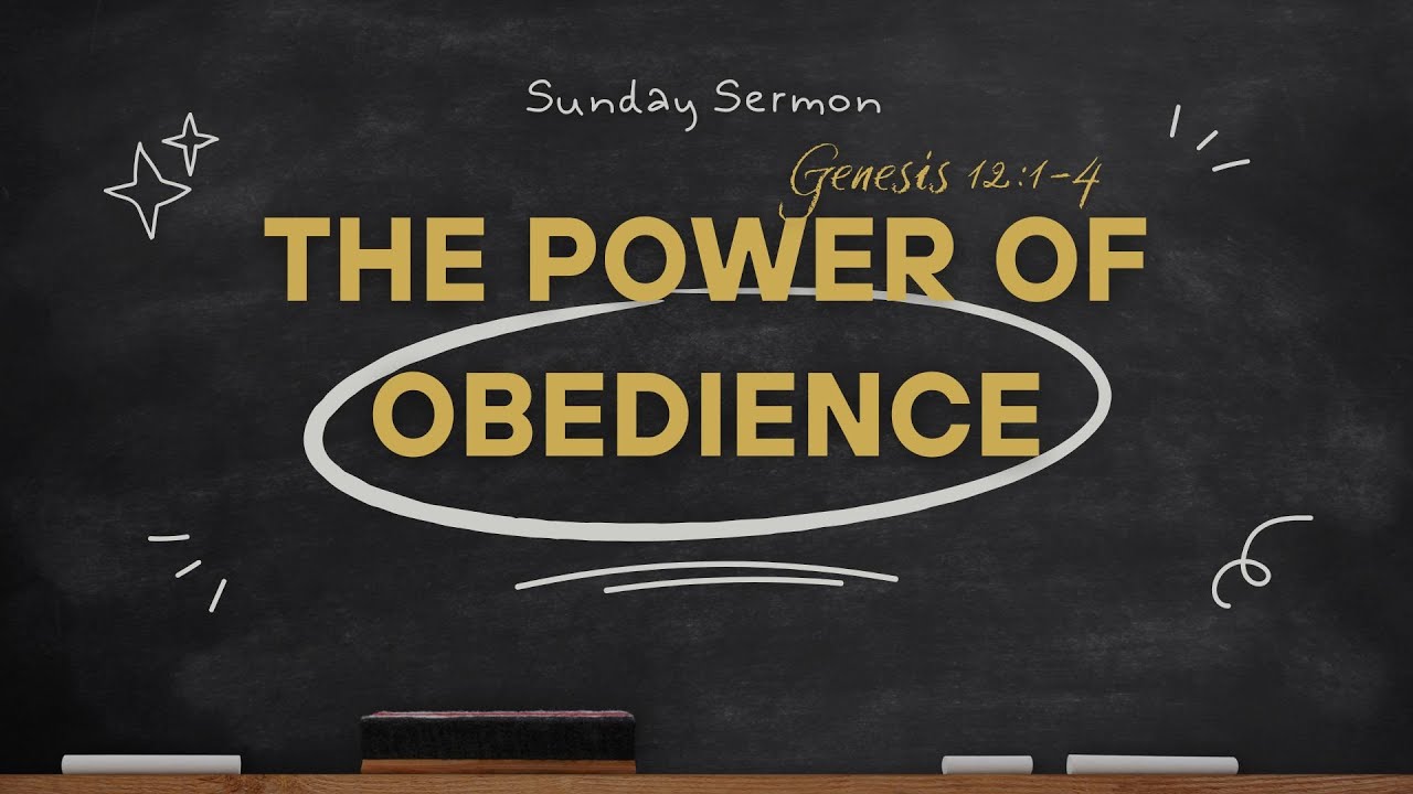 The Power of Obedience | The Apostolic Church-Delaware Central