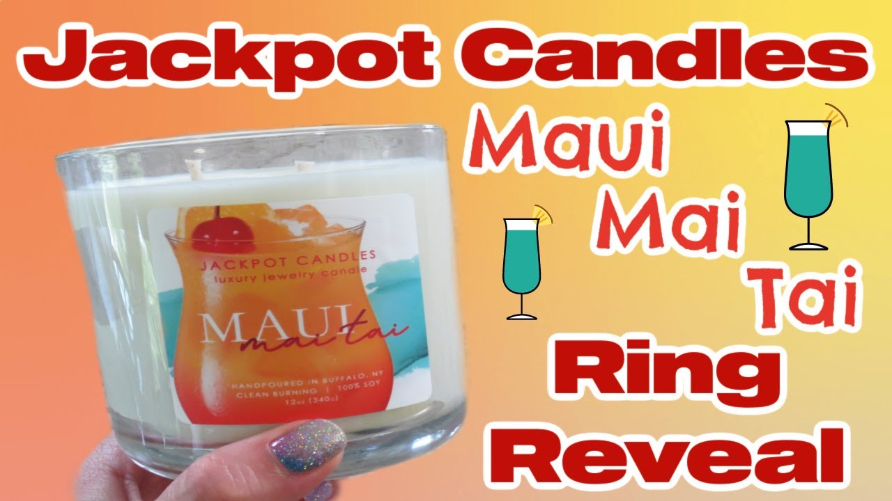 Jackpot Candles Ring Reveal - Maui Mai Tai Candle!