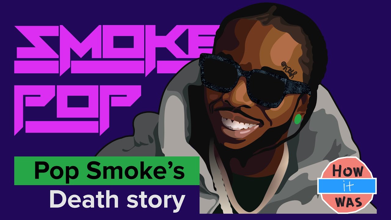 Real Story of Pop Smoke's Death