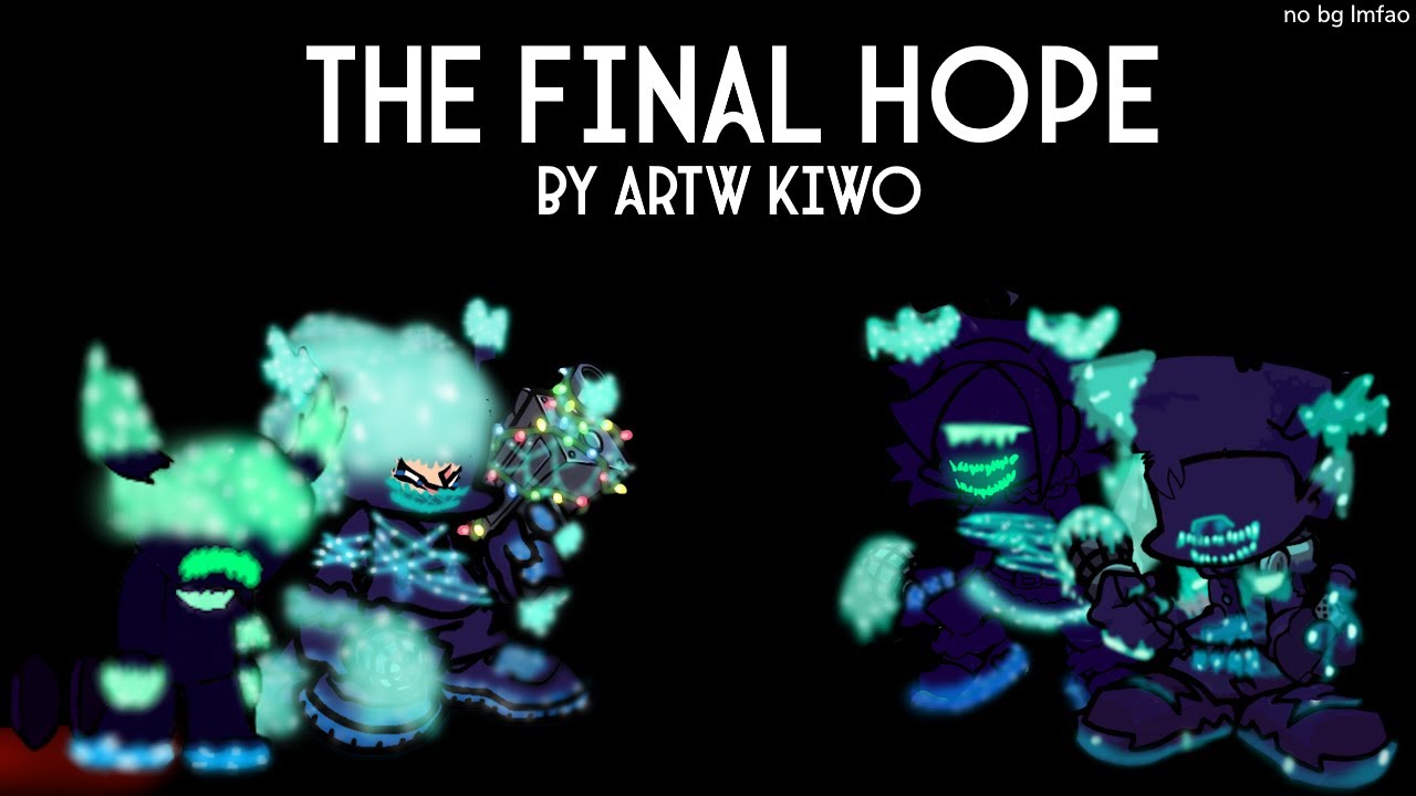 The Final Hope (+FLP) - FNF' Darkness Attack