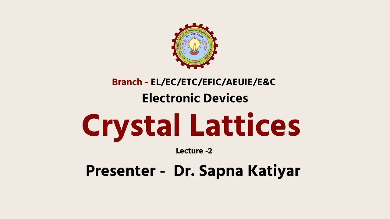 Electronic Devices | Crystal Lattices| AKTU Digital Education