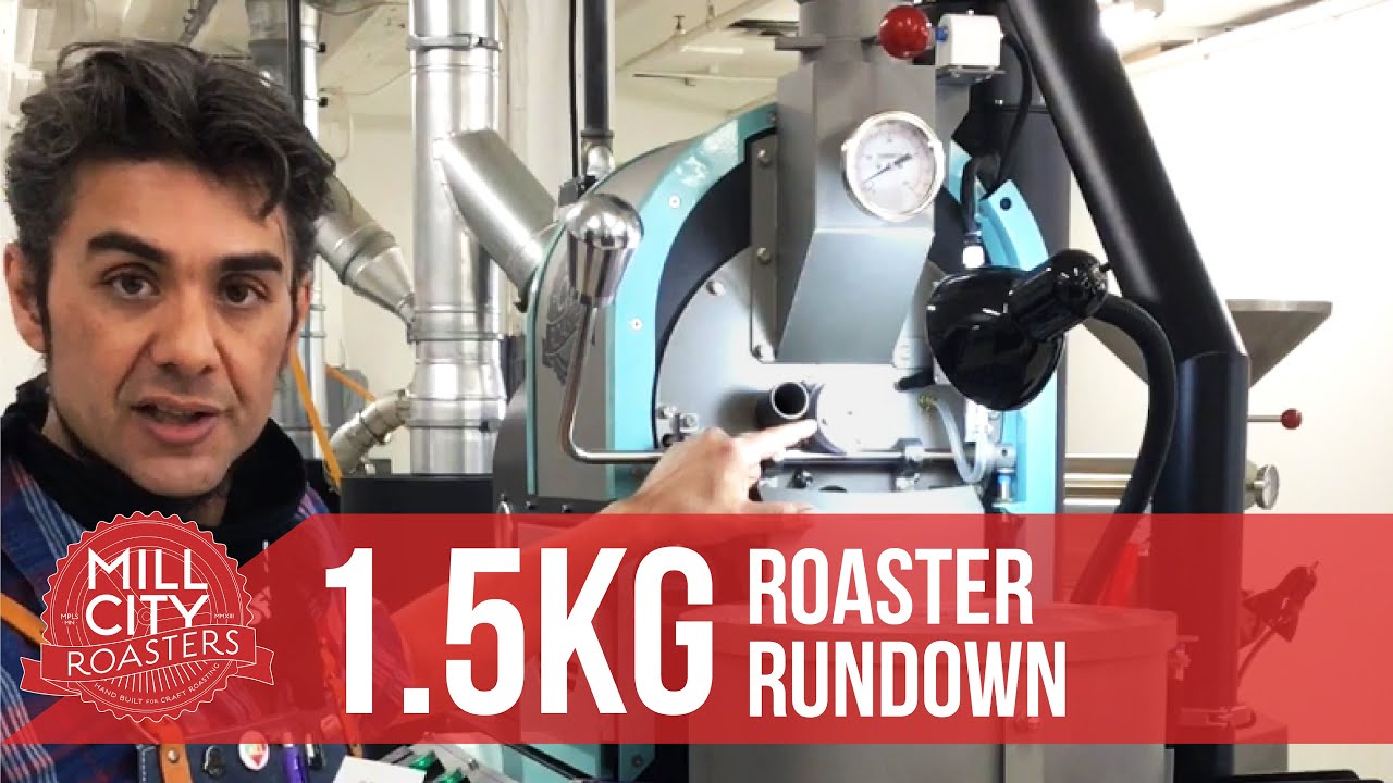 1.5 Kilogram Roaster Rundown