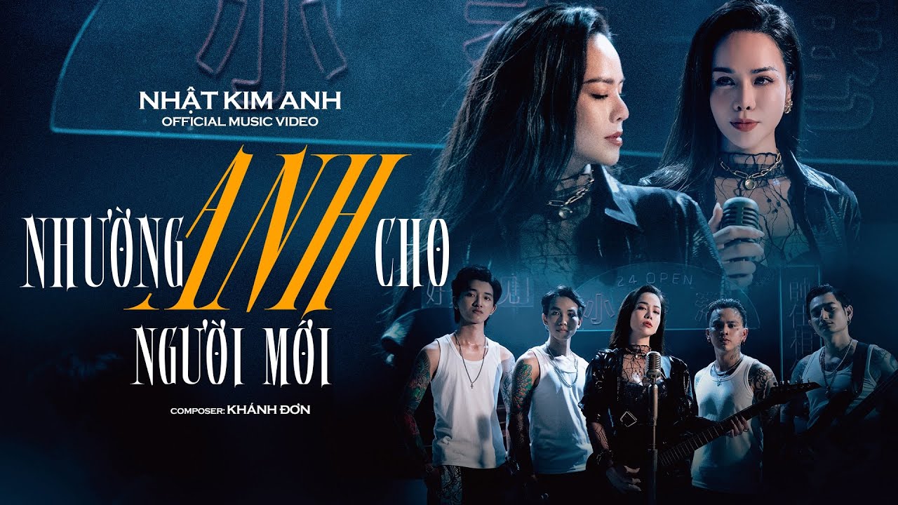 Nhường Anh Cho Người Mới - Nhật Kim Anh| Official Music Video