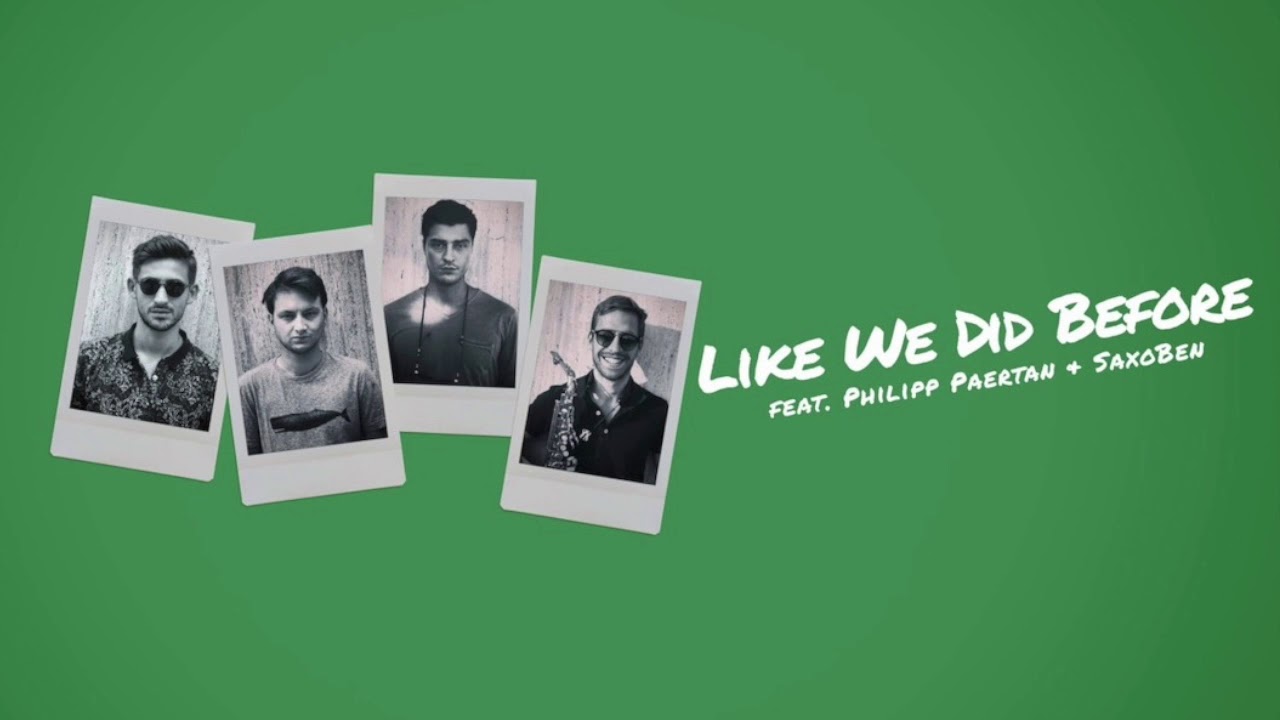 Like We Did Before - L&ouml;wentanz feat. Philipp Paertan & SaxoBen